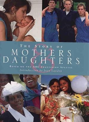 The Story of Mothers & Daughters (Based on the ABC television program)