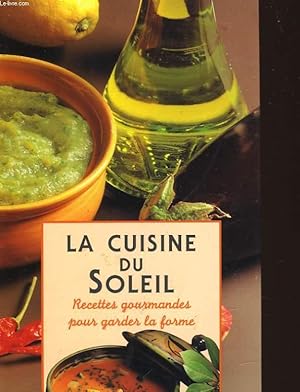 Image du vendeur pour LA CUISINE DU SOLEIL mis en vente par Le-Livre