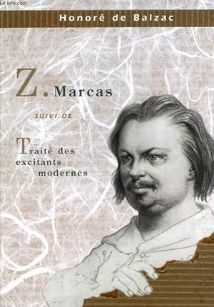 Image du vendeur pour Z. MARCAS - SUIVI DE - TRAITE DES EXCITANTS MODERNES mis en vente par Le-Livre