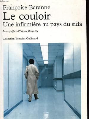 Seller image for LE COULOIR - UNE INFIRMIERE AU PAYS DU SIDA for sale by Le-Livre