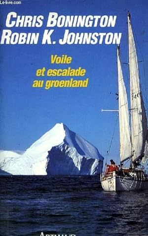 Bild des Verkufers fr VOILE ET ESCALADE AU GROENLAND zum Verkauf von Le-Livre