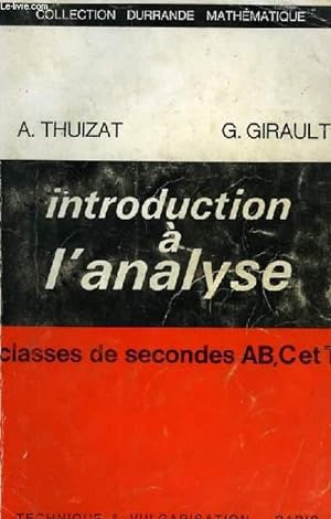 Seller image for INTRODUCTION A L'ANALYSE, CLASSES DE 2de AB, C ET T for sale by Le-Livre