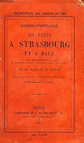 Bild des Verkufers fr GUIDES-ITINERAIRES, DE PARIS A STRASBOURG ET A BALE zum Verkauf von Le-Livre