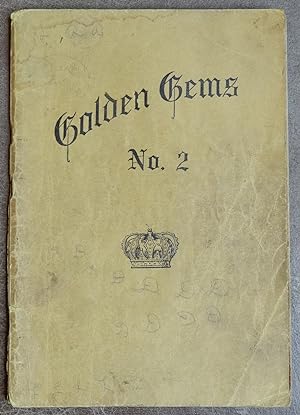 Imagen del vendedor de Golden Gems No. 2: Especially Prepared for Use in Evangelistic Meetings and Sunday School Work a la venta por Faith In Print