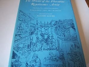 The World of the Florentine Renaissance Artist