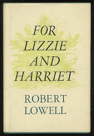 Seller image for For Lizzie and Harriet for sale by Between the Covers-Rare Books, Inc. ABAA