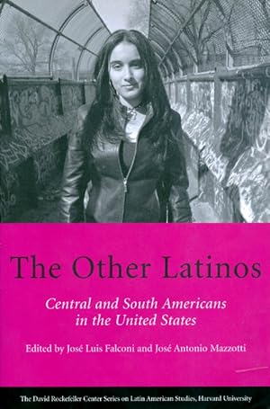 Image du vendeur pour The Other Latinos: Central and South Americans in the United States mis en vente par The Haunted Bookshop, LLC