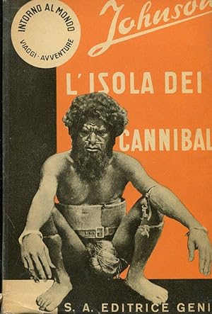 L'ISOLA DEI CANNIBALI, Milano, Genio, 1933