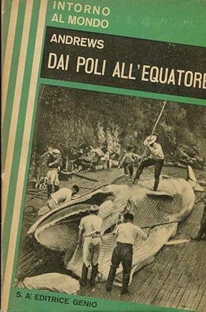 DAI POLI ALL'EQUATORE, Milano, Genio, 1933