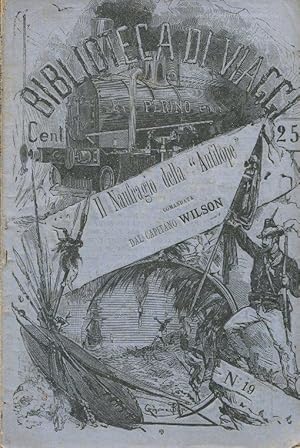 IL NAUFRAGIO DELLA "ANTILOPE", comandata dal Capitano WILSON, Roma, Perino Edoardo, 1884