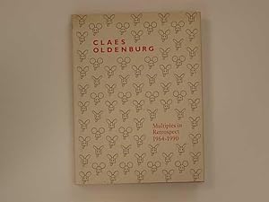 Bild des Verkufers fr Claes Oldenburg Multiples in Retrospect 1964-1990 zum Verkauf von A Balzac A Rodin