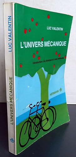 Seller image for L'UNIVERS MECANIQUE INTRODUCTION A LA PHYSIQUE ET  SES METHODES for sale by Librairie Thot