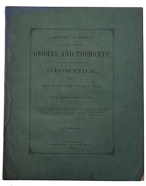 Image du vendeur pour Abstract of Results of a Study of the Genera Geomys and Thomomys, with Addenda on the Osteology of Geomyidae, and on the Habits of Geomys Tuza. [Separately reprinted from the Report of Maj. J.W. Powell's exploration of the Colorado River of the West and its tributaries. Explored in 1869, 1870, 1871, and 1872. Under the direction of the Secretary of the Smithsonian Institution. Chap. XIII, pp. 215 et seqq. ] mis en vente par J. Patrick McGahern Books Inc. (ABAC)