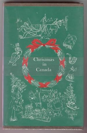 Christmas In Canada: The Early Days, From Sea to Sea, Spirit of Christmas Past, Spirit of Christm...