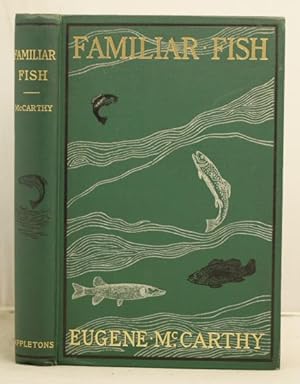 Familiar Fish their habits and capture etc.