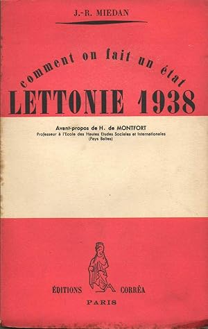 Seller image for COMMENT ON FAIT UN ETAT. LETTONIE 1938. for sale by Librairie Le Livre Penseur
