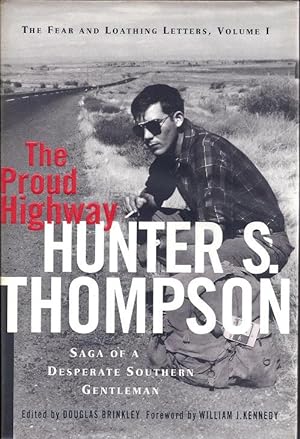 The Proud Highway: Saga of a Desperate South Gentleman, 1955-1967