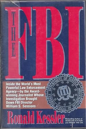 The FBI: Inside the World's Most Powerful Law Enforcement Agency