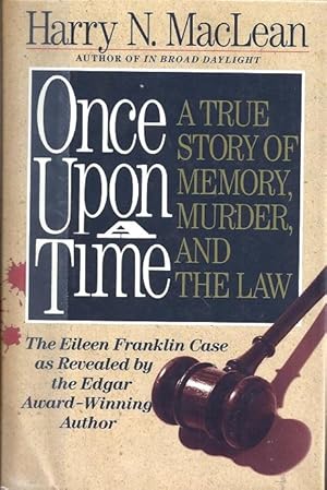 Once Upon A Time: A True Story of Memory, Murder, and the Law