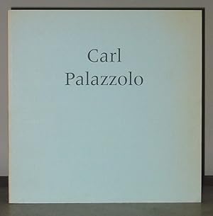 Seller image for Carl Palazzolo for sale by Exquisite Corpse Booksellers