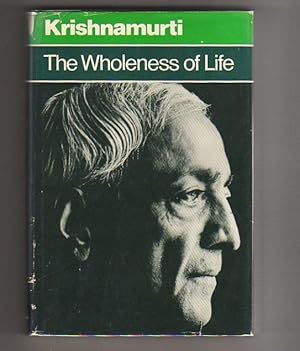 Imagen del vendedor de THE WHOLENESS OF LIFE a la venta por COLLECTIBLE BOOK SHOPPE