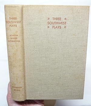 Image du vendeur pour Three Southwest Plays (We are Besieged; Where the Dear Antelope Play; Jute) mis en vente par Prestonshire Books, IOBA