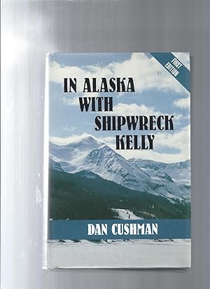 Bild des Verkufers fr In Alaska With Shipwreck Kelly: Five Star Westerns zum Verkauf von ODDS & ENDS BOOKS