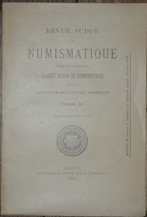 Revue Suisse de Numismatique. Jahrgänge 7, 8 und 9 in 3 Bänden.