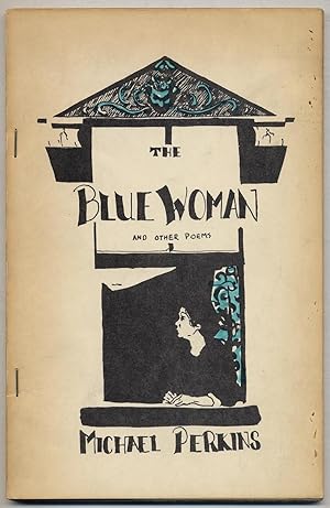 Bild des Verkufers fr The Blue Woman and Other Poems zum Verkauf von Between the Covers-Rare Books, Inc. ABAA