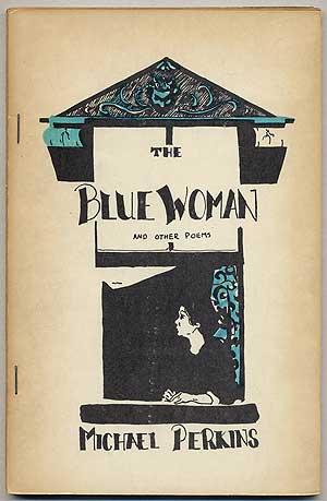 Bild des Verkufers fr The Blue Woman and Other Poems zum Verkauf von Between the Covers-Rare Books, Inc. ABAA