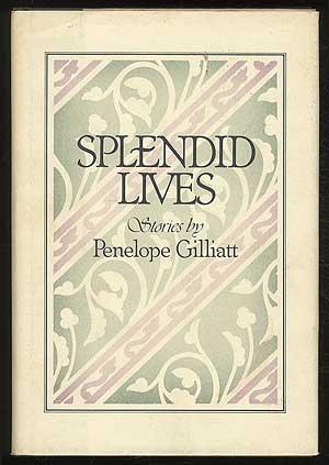 Bild des Verkufers fr Splendid Lives: Stories zum Verkauf von Between the Covers-Rare Books, Inc. ABAA