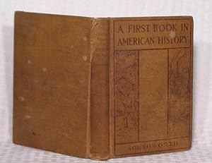 Seller image for A First Book in American History for sale by you little dickens