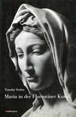 Imagen del vendedor de Maria in der Florentiner Kunst. a la venta por FIRENZELIBRI SRL