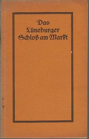 Imagen del vendedor de Das Lneburger Schlo am Markt a la venta por Kultgut