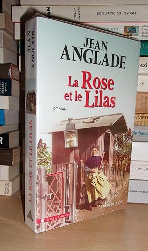 Image du vendeur pour LA ROSE ET LE LILAS mis en vente par Planet's books