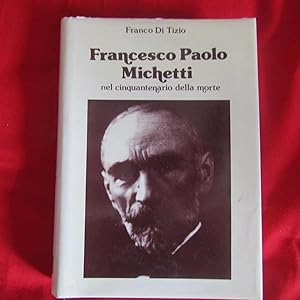 Immagine del venditore per Francesco Paolo Michetti Nel cinquantenario della morte venduto da Antonio Pennasilico