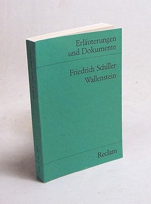 Image du vendeur pour Friedrich Schiller, Wallenstein / hrsg. von Kurt Rothmann mis en vente par Versandantiquariat Buchegger