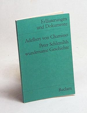 Bild des Verkufers fr Adelbert von Chamisso, Peter Schlemihls wundersame Geschichte / hrsg. von Dagmar Walach zum Verkauf von Versandantiquariat Buchegger