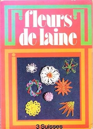 Image du vendeur pour Fleurs De Laine mis en vente par Au vert paradis du livre