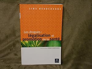 Image du vendeur pour Les Drogues : Lgalisation, Dmocratie promotion de la Sant mis en vente par La Bouquinerie  Dd