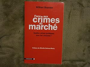 FACE AUX CRIMES DU MARCHÉ; QUELLES ARMES JURIDIQUES POUR LES CITOYENS ?