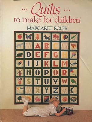Bild des Verkufers fr Quilts to Make for Children. zum Verkauf von Lost and Found Books