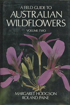 Seller image for A Field Guide to Australian Wildflowers, Volume Two. for sale by Lost and Found Books