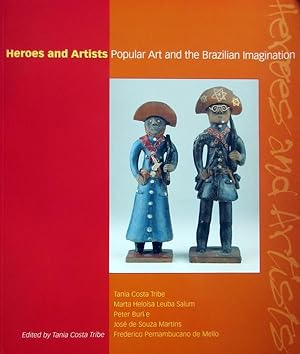Seller image for Heroes and Artists: Popular Art and Culture and the Brazilian Imagination for sale by Frances Wetherell