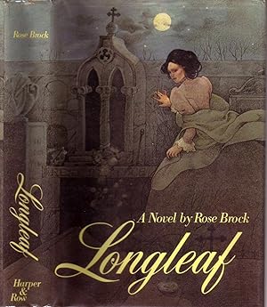 Seller image for LONGLEAF. for sale by Monroe Stahr Books