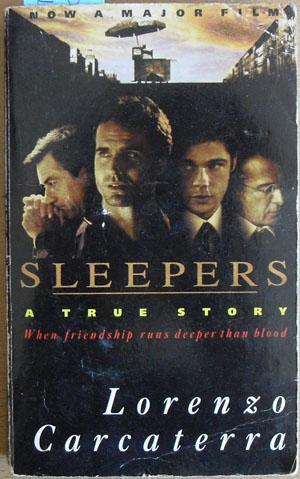 Sleepers: A True Story - When Friendship Runs Deeper Than Blood