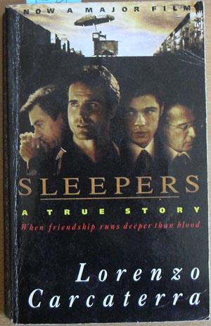 Sleepers: A True Story - When Friendship Runs Deeper Than Blood