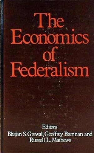 Imagen del vendedor de The Economics Of Federalism a la venta por Marlowes Books and Music