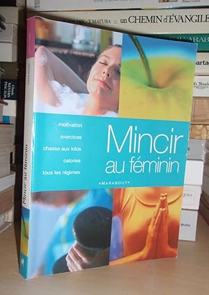 Seller image for MINCIR AU FEMININ for sale by Planet's books