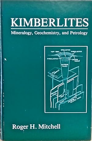 Kimberlites: Mineralogy, Geochemistry, and Petrology.